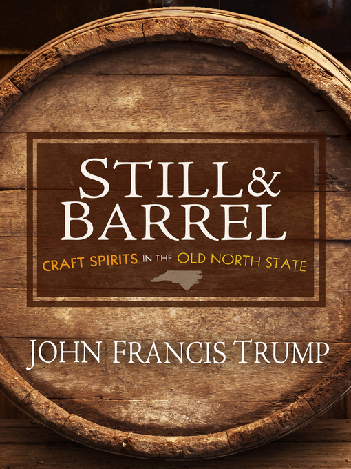 Title details for Still & Barrel by John Francis Trump - Available